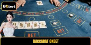 Baccarat 8KBET