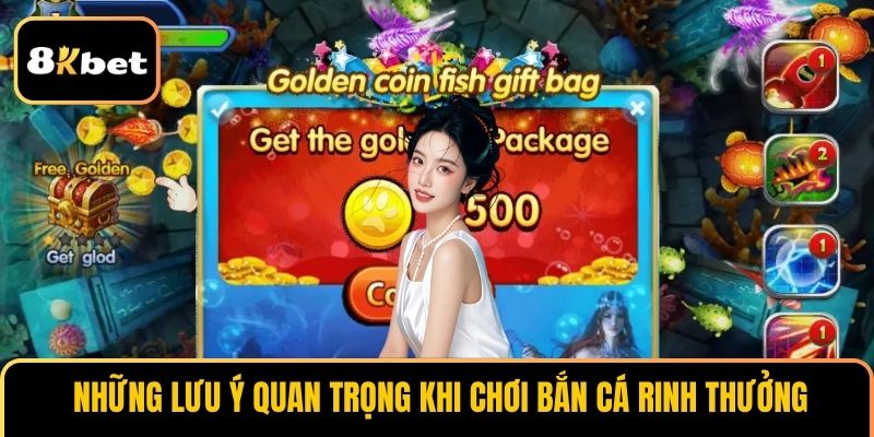 Những lưu ý quan trọng khi chơi bắn cá rinh thưởng
