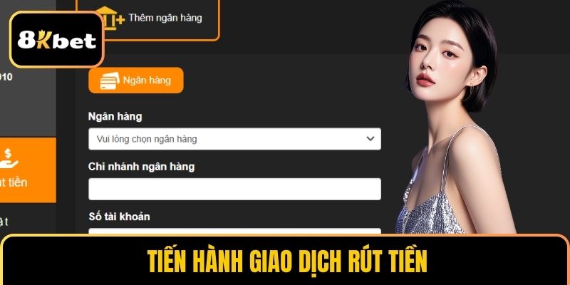 Điền thông tin để rút tiền tại 8KBET